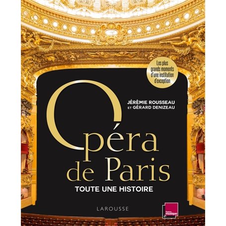 Opéra de Paris, toute une histoire