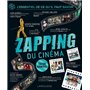 Le Zapping du cinéma