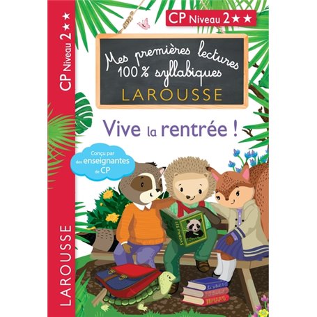 Mes premières lectures 100 % syllabiques - Vive la rentrée