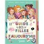 Le super guide des filles créatives d'aujourd'hui