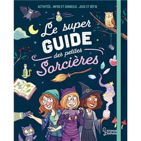 Le super guide des petites sorcières