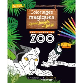 Coloriages magiques UNE SAISON AU ZOO, spécial jungle