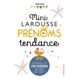 Mini Larousse des prénoms tendance