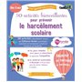 50 activités bienveillantes pour prévenir le harcèlement scolaire