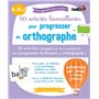 50 activités bienveillantes pour progresser en orthographe