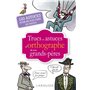 Trucs et astuces de grands-pères spécial orthographe