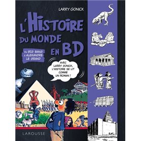 L Histoire du monde en BD   Tome 1  - Du Big Bang à Alexandre Le Grand