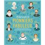 Il était une fois des pionniers fabuleux