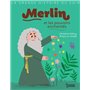 Merlin et les pouvoirs enchantés
