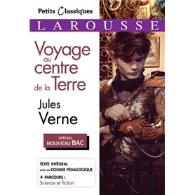 Voyage au centre de la terre (Spécial Bac)