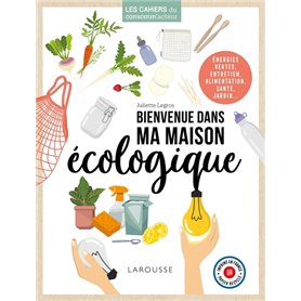 Bienvenue dans ma maison écologique