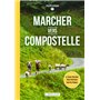 Marcher vers Compostelle