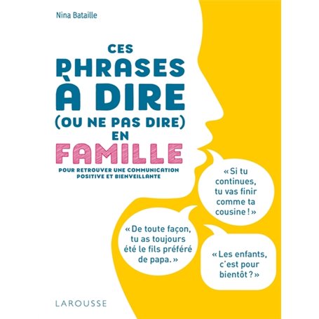 Ces phrases à ne pas dire à sa famille