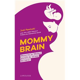 Mommy Brain