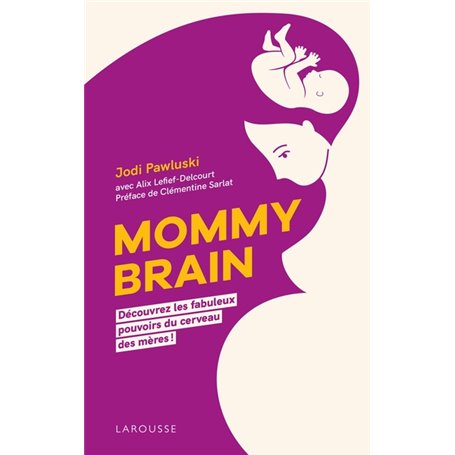 Mommy Brain