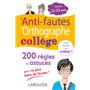 L'ANTI-FAUTES d'ORTHOGRAPHE, spécial COLLEGE