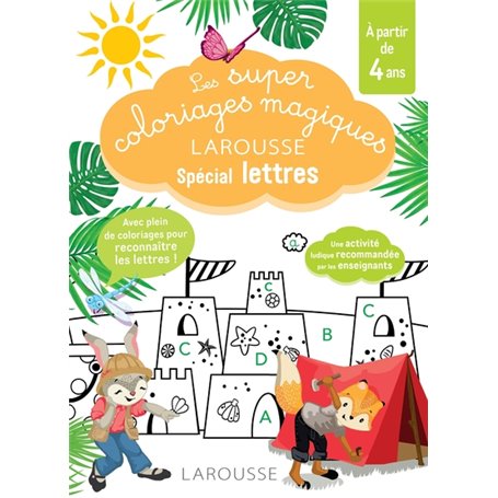 Les super coloriages magiques, spécial lettres En route vers la lecture avec les Loulous