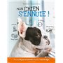 Mon chien s'ennuie !