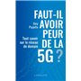 Faut-il avoir peur de la 5G ?