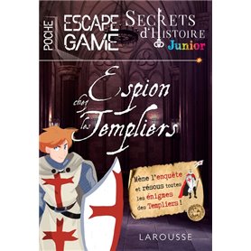 Secrets d'histoire junior - Espion chez les templiers