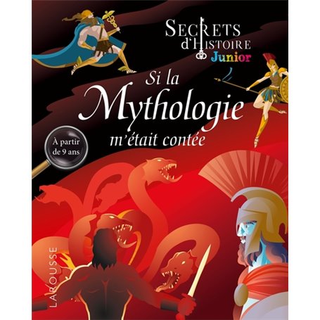 Secrets d'histoire junior -  Si la Mythologie m'était contée