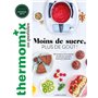 Thermomix : moins de sucre, plus de goût !