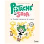 Pistache & Soda - La poudre à avancer le temps