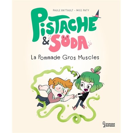 Pistache & Soda - La pommade Gros-Muscles