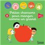 Petites chansons pour manger comme un grand