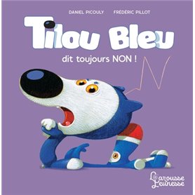 Tilou bleu dit toujours non