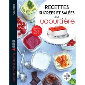 Recettes sucrées et salées à la yaourtière