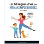 50 règles d'or pour mamans pas débordées