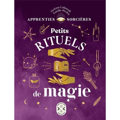 Apprenties sorcières : Petits rituels de magie