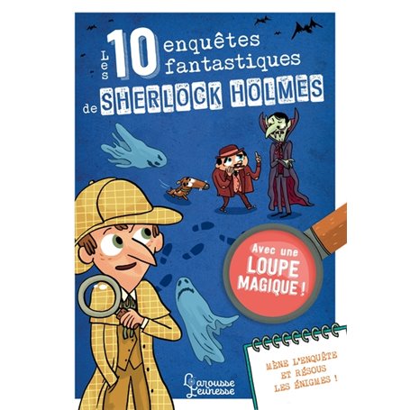 Les 10 enquêtes fantastiques de Sherlock Holmes