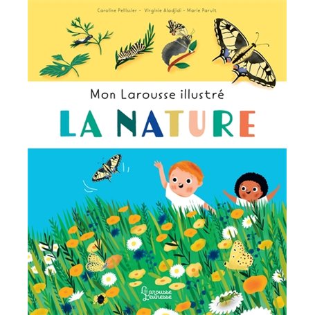 Mon Larousse Illustré - La nature