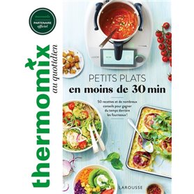 Thermomix : Petits plats en moins de 30 minutes