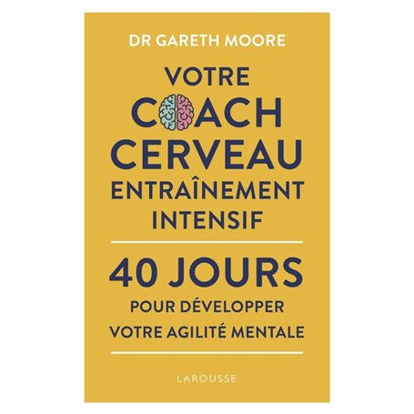 Votre coach cerveau entraînement intensif