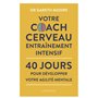 Votre coach cerveau entraînement intensif