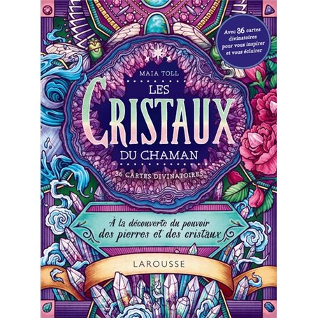 Les cristaux du chaman