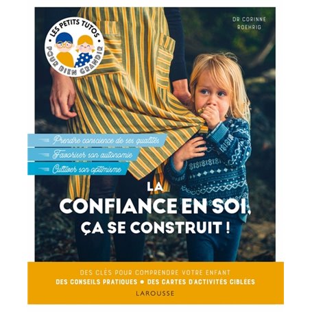 La confiance en soi, ça se construit !