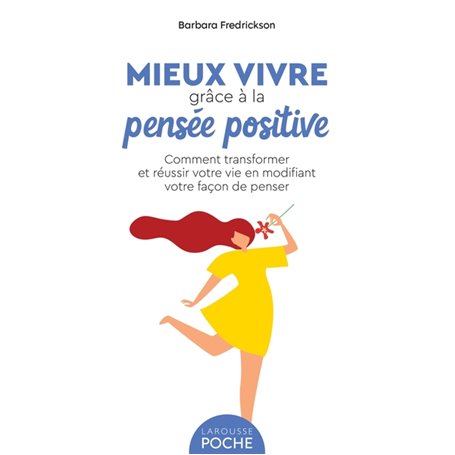 Mieux vivre grâce à la pensée positive