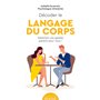 Décoder le langage du corps