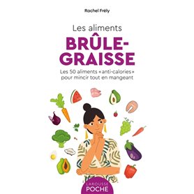 Les aliments brûle-graisse