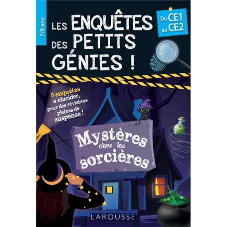 Les Enquêtes des petits génies CE1-CE2 - Mystères chez les sorcières