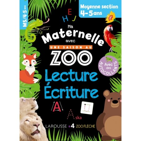 Ma maternelle avec Une Saison Au Zoo MS - lecture-écriture