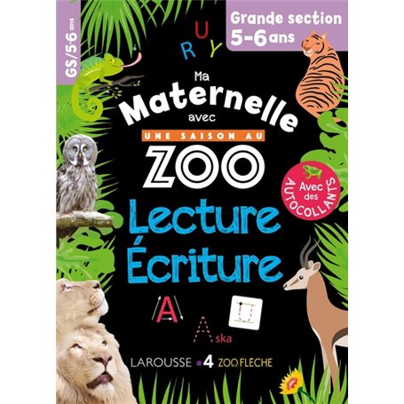 Ma maternelle avec Une Saison Au Zoo GS lecture-écriture