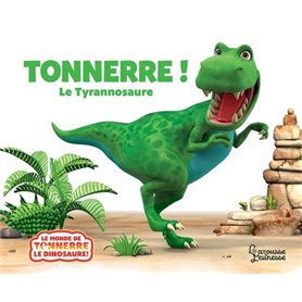 Tonnerre le tyrannosaure NE