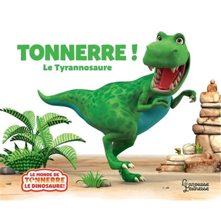 Tonnerre le tyrannosaure NE