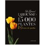 Le Grand Larousse des 15000 plantes et fleurs de jardin