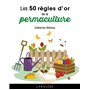 Les 50 règles d'or de la permaculture